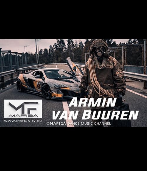 Armin van Buuren – Tuvan ➧Video edited by ©MAFI2A MUSIC (2020)