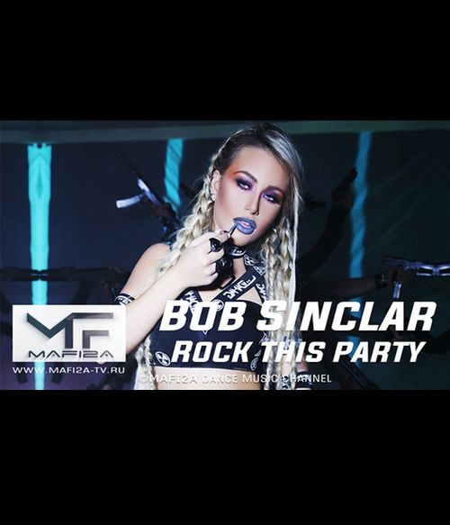 Bob Sinclar - Rock this party ➧Video edited by ©MAFI2A MUSIC (2020)