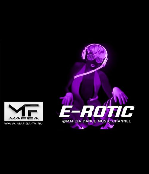 E-Rotic - Max Don't Have $ex With Your Ex ➧Video edited by ©MAFI2A MUSIC (2021)